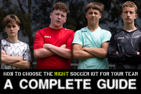 How to Choose the Right Soccer Kit for Your Team: A Complete Guide